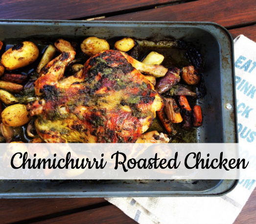 Chimichurri Roasted Chicken of Courtney Glantz - Recipefy